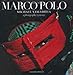 Marco Polo: A Photographer's Journey