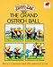 Search : Zippi and Zac and the Grand Ostrich Ball