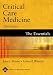 Critical Care Medicine: The Essentials [Third Edition]