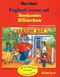 Englisch lernen mit Benjamin Bl�mchen. Mit CD. F�r Kinder im Vor- und Grundschulalter