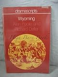 Wyoming : a play with opportunities for music