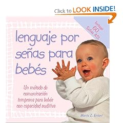 Lenguaje Por Senas Para Bebes: (Baby Sign Language Basics) (Spanish Edition)
