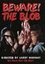 Beware The Blob