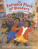 The Entrance Place of Wonders: Poems of the Harlem Renaissance