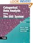 Categorical Data Analysis Using The SAS System