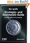 Der gro�e Strategie- und Edelmetall-G...
