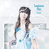 Luminous Flux【DVD付盤】