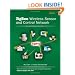ZigBee Wireless Sensor and Control Network