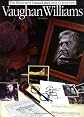 Vaughan Williams (Illustrated Lives of the Great Composers)