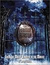 The Haunted Mansion: From the Magic Kingdom to the Movies