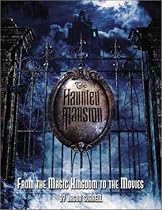 The Haunted Mansion: From the Magic Kingdom to the Movies