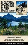 Travel Smart Guidebooks: Montana, Wyoming & Idaho (Travel Smart)
