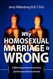 Why Homosexual Marriage Is Wrong