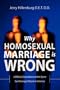 Why Homosexual Marriage Is Wrong