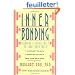 Inner Bonding: Becoming a Loving Adult to Your Inner Child