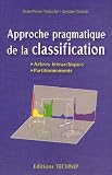 Approche pragmatique de la classification : Arbres hiérarchiques, Partitionnements