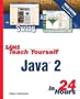 Sams Teach Yourself Java 2 in 24 Hours (3rd Edition) (Sams Teach Yourself...in 24 Hours)