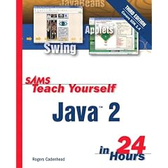 Sams Teach Yourself Java 2 in 24 Hours