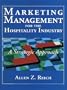 Marketing Management for the Hospitality Industry: A Strategic Approach