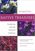 Native Treasures: Gardening With the Plants of California (Phyllis M. Faber Books)