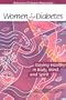 Women & Diabetes : Life Planning for Health and Wellness