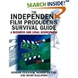 The Independent Film Producer's Survival Guide: A Business and Legal Sourcebook
