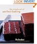 The Simple Art of Perfect Baking