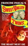 Beast Must Die (Sweet Valley Twins)