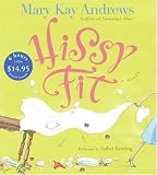 Hissy Fit: A Novel