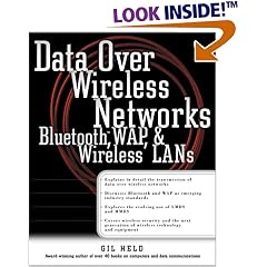 Data Over Wireless  Networks: Bluetooth, WAP, and Wireless LANs