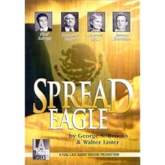 Spread Eagle - starring Fred Savage, Edward Asner, Sharon Gless and Jamey Sheridan (Audio Theatre Series)