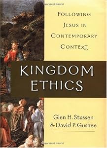 Cover of "Kingdom Ethics: Following Jesus... Cover of "Kingdom Ethics: Following Jesus...