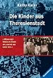 Die Kinder aus Theresienstadt. Limitierte Sonderausgabe.