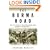 The Burma Road: The Epic Story of the China-Burma-India Theater in World War II