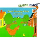 Good Morning, Chick by Mirra Ginsburg and Byron Barton