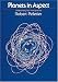 Books : Planets in Aspect: Understanding Your Inner Dynamics (The Planet Series)