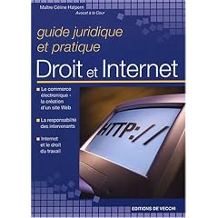 Guide juridique et pratique Droit et Internet