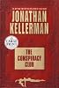 The Conspiracy Club (Kellerman, Jonathan (Large Print))