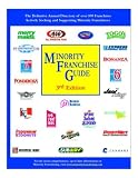 The Minority Franchise Guide 2004 (Minority Franchise Guide)