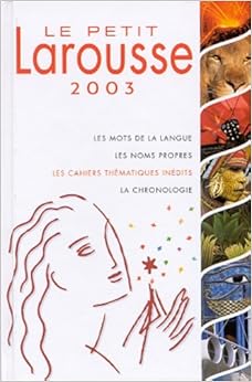 fr Le Petit Larousse 2003 en couleurs Larousse Editorial Livres