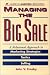 Managing the Big...