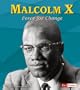 Malcolm X: Force for Change (Fact Finders Biographies: Great African Americans)