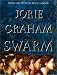 Swarm by Jorie Graham ISBN 006093509X
