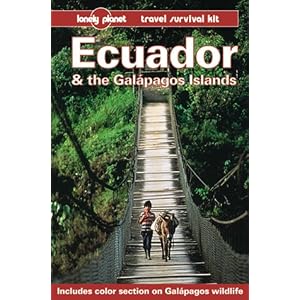 Lonely Planet Ecuador and the Galapagos (4th ed) by Rob Rachowiecki