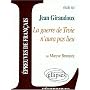 Etude sur Jean Giraudoux: La guerre de Troie n'aura pas lieu