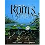 What Do Roots Do?