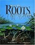 What Do Roots Do?