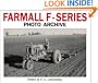 Farmall F Series Photo Archive: The Models F-12, F-14, F-20 and F-30