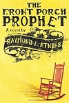 The Front Porch Prophet