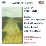 Copland: Rodeo; The Red Pony; Prairie Journal; Letter from Home